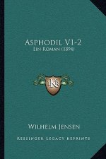 Asphodil V1-2: Ein Roman (1894)