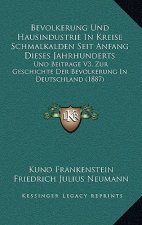 Bevolkerung Und Hausindustrie In Kreise Schmalkalden Seit Anfang Dieses Jahrhunderts: Und Beitrage V3, Zur Geschichte Der Bevolkerung In Deutschland (