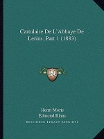 Cartulaire De L'Abbaye De Lerins, Part 1 (1883)