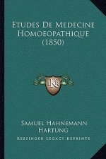 Etudes De Medecine Homoeopathique (1850)