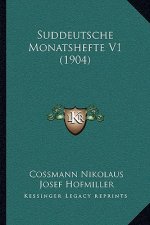 Suddeutsche Monatshefte V1 (1904)