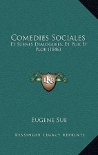 Comedies Sociales: Et Scenes Dialoguees, Et Plik Et Plok (1846)