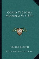 Corso Di Storia Moderna V1 (1874)