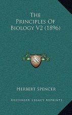 The Principles Of Biology V2 (1896)