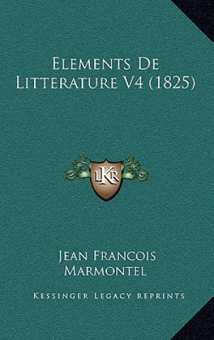Elements De Litterature V4 (1825)
