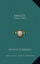 Amadis: Poeme (1887)