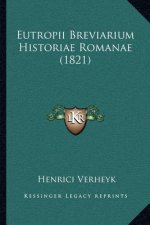 Eutropii Breviarium Historiae Romanae (1821)