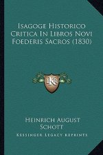 Isagoge Historico Critica In Libros Novi Foederis Sacros (1830)