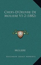 Chefs-D'Oeuvre De Moliere V1-2 (1882)