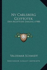 Ny Carlsberg Glyptotek: Den Aegyptiske Samling (1908)