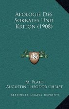 Apologie Des Sokrates Und Kriton (1908)