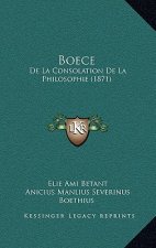 Boece: De La Consolation De La Philosophie (1871)