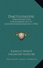 Daktyloskopie: Verwertung Von Fingerabdrucken Zu Identifizierungszwecken (1904)