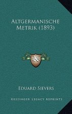 Altgermanische Metrik (1893)