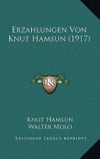 Erzahlungen Von Knut Hamsun (1917)