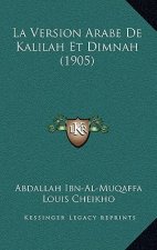 La Version Arabe De Kalilah Et Dimnah (1905)
