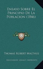 Ensayo Sobre El Principio De La Poblacion (1846)