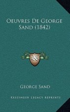 Oeuvres De George Sand (1842)