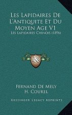 Les Lapidaires De L'Antiquite Et Du Moyen Age V1: Les Lapidaires Chinois (1896)