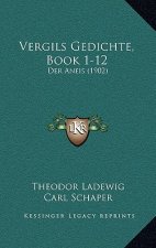 Vergils Gedichte, Book 1-12: Der Aneis (1902)