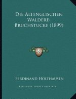 Die Altenglischen Waldere-Bruchstucke (1899)