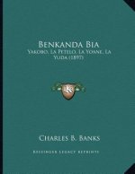 Benkanda Bia: Yakobo, La Petelo, La Yoane, La Yuda (1897)