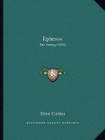 Ephesos: Ein Vortrag (1874)