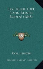 Erst Reine Luft, Dann Reinen Boden! (1848)