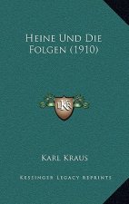 Heine Und Die Folgen (1910)