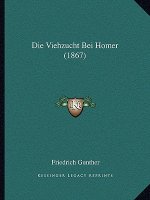 Die Viehzucht Bei Homer (1867)