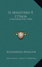 Il Ministero E L'Italia: Considerazioni (1864)