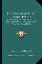 Barddoniaeth Yr Ysgrthyrau: Traethawd Ar Natur, Dyben A Nodweddion Y Farddoniaeth Ysbrydoledig (1863)