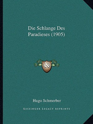 Die Schlange Des Paradieses (1905)