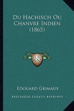 Du Hachisch Ou Chanvre Indien (1865)