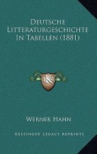 Deutsche Litteraturgeschichte In Tabellen (1881)