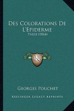 Des Colorations De L'Epiderme: These (1864)