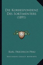 Die Korrespondenz Des Sortimenters (1891)
