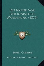 Die Ionier Vor Der Ionischen Wanderung (1855)