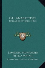 Gli Anabattisti: Narrazione Storica (1861)