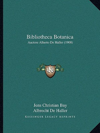 Bibliotheca Botanica: Auctore Alberto De Haller (1908)