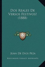 Dos Reales De Versos Festivos! (1888)