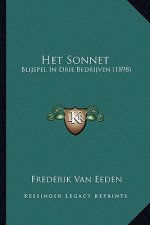 Het Sonnet: Blijspel In Drie Bedrijven (1898)