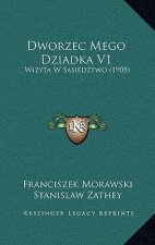 Dworzec Mego Dziadka V1: Wizyta W Sasiedztwo (1905)