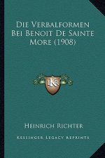 Die Verbalformen Bei Benoit De Sainte More (1908)