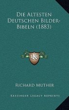Die Altesten Deutschen Bilder-Bibeln (1883)