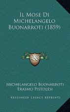 Il Mose Di Michelangelo Buonarroti (1859)