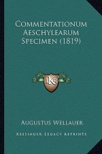 Commentationum Aeschylearum Specimen (1819)