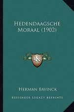 Hedendaagsche Moraal (1902)