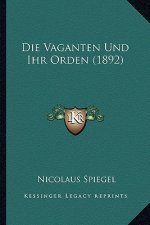 Die Vaganten Und Ihr Orden (1892)