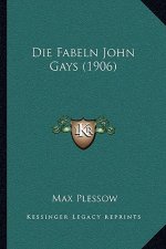 Die Fabeln John Gays (1906)